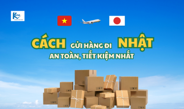 Cách gửi hàng đi Nhật an toàn, tiết kiệm nhất 